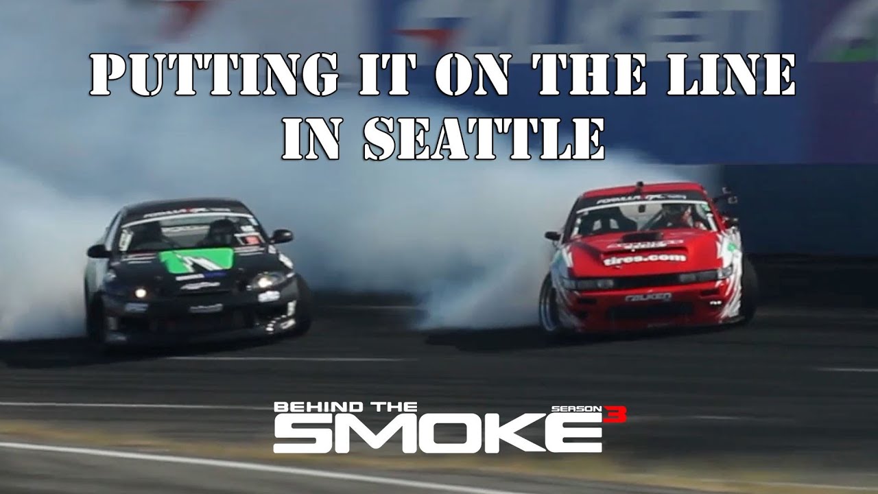 Putting It On The Line In Seattle - Behind The Smoke 3 - Ep 17