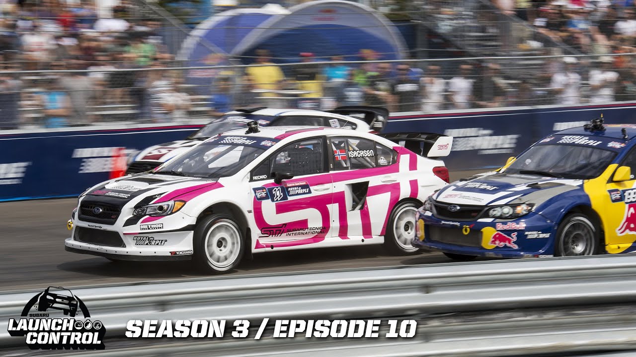 STI Goes All in at Red Bull Global Rallycross LA - Launch Control S3 Eps.10