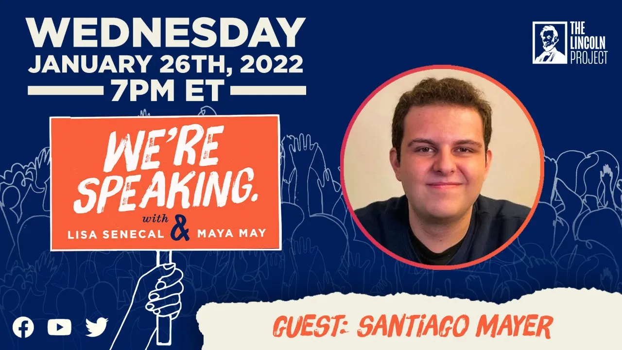 LPTV: We’re Speaking – January 26, 2022 | Guest: Santiago Mayer
