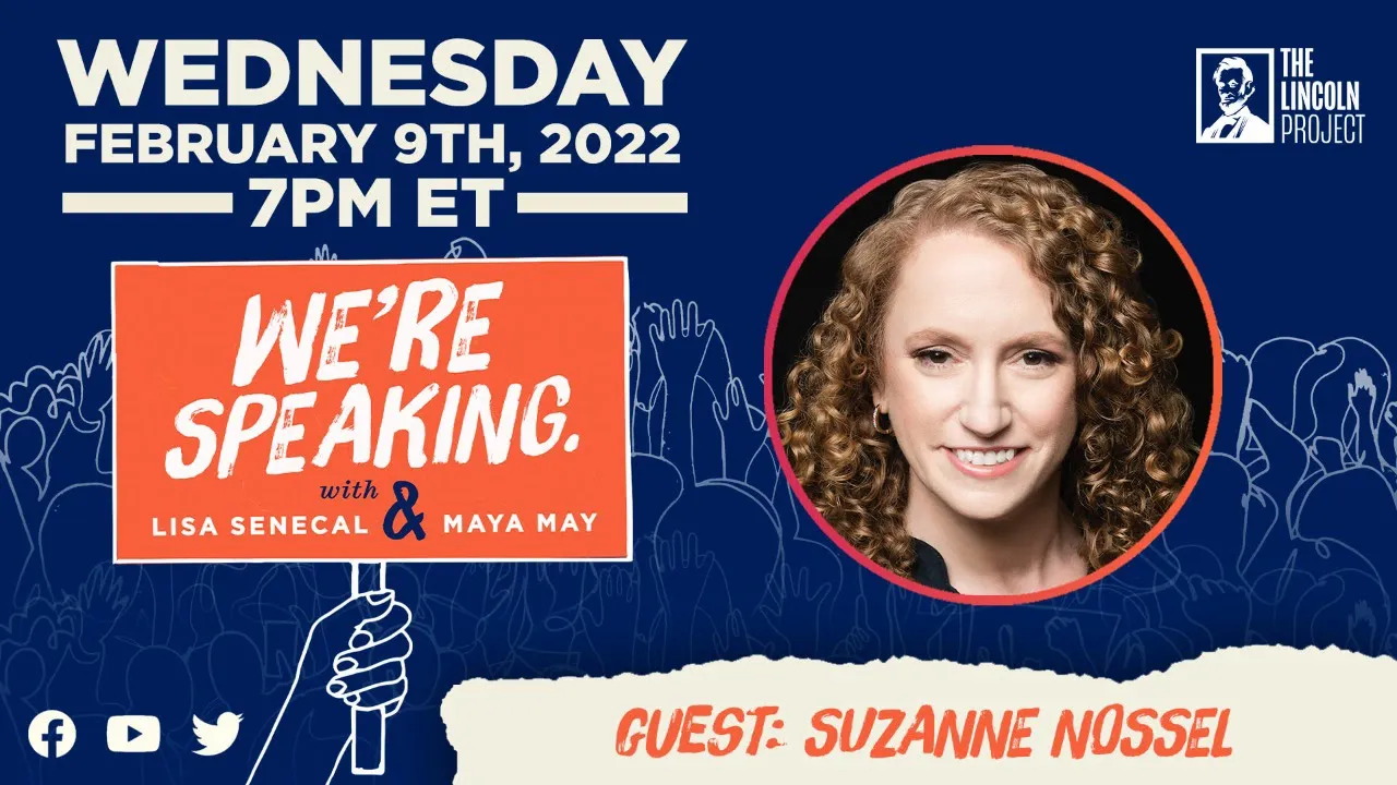 LPTV: We're Speaking - February 9, 2022 | Guest: Suzanne Nossel
