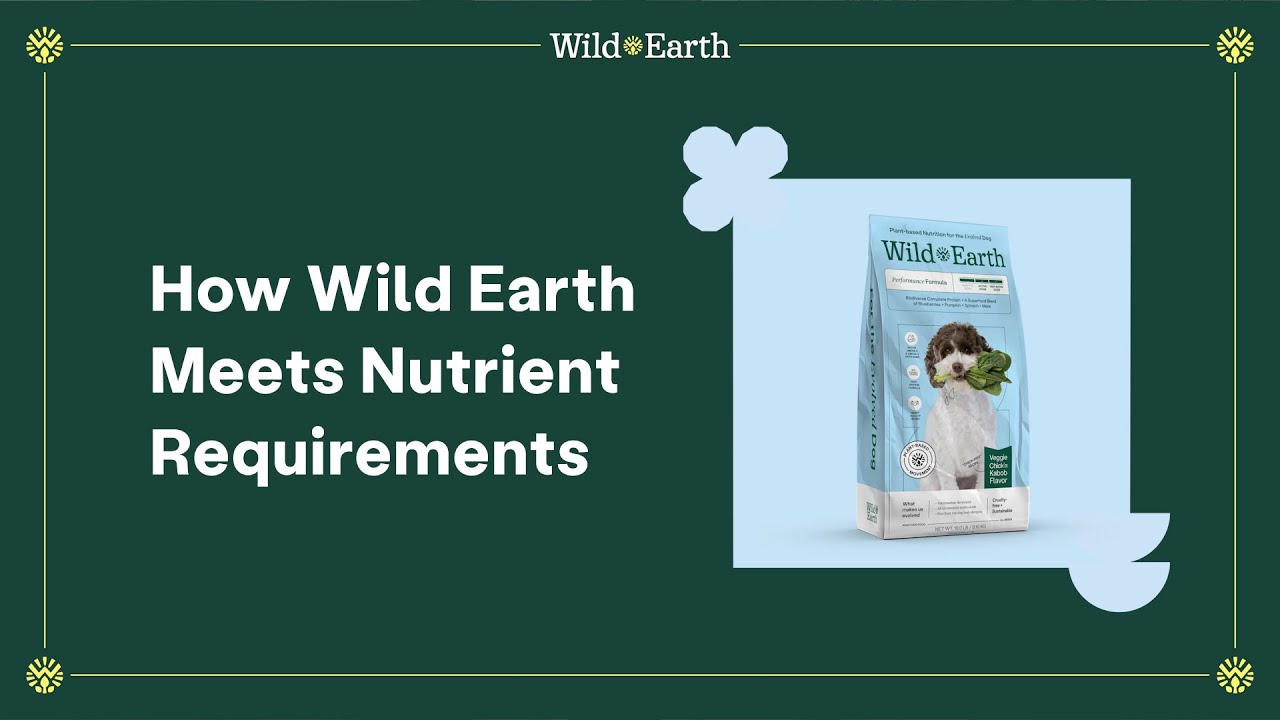 How Wild Earth Meets Nutrient Requirements | Wild Earth Dog Food