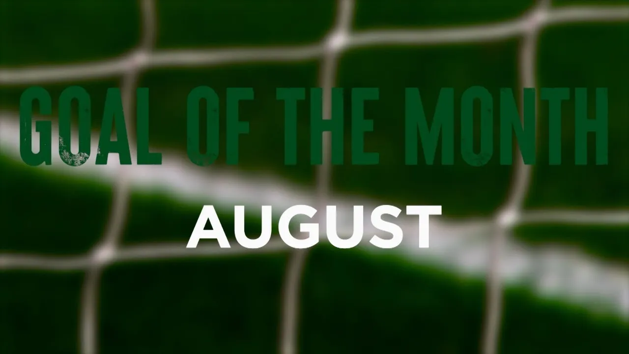 Celtic FC Goal of the Month: August