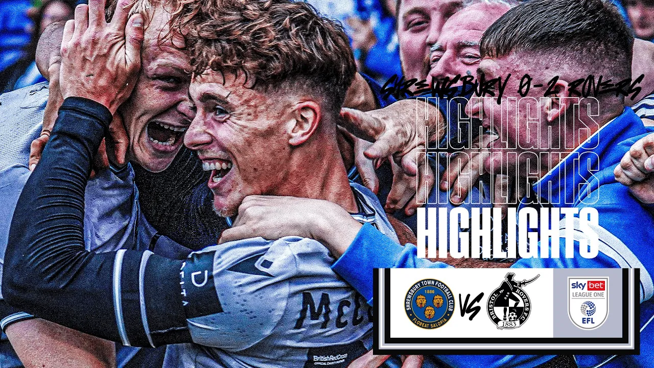 Match Highlights | Shrewsbury Town v Rovers