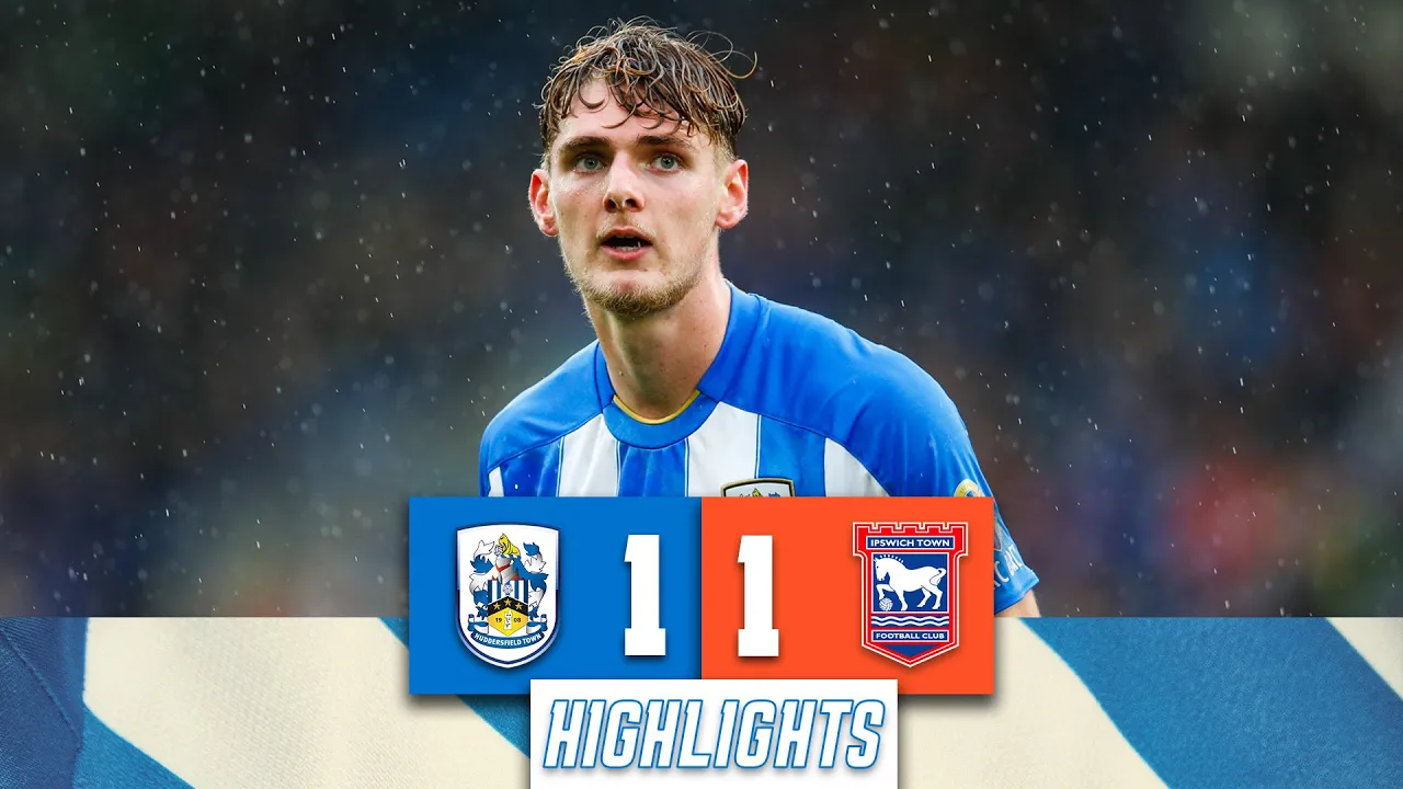 HIGHLIGHTS | Huddersfield Town vs Ipswich Town