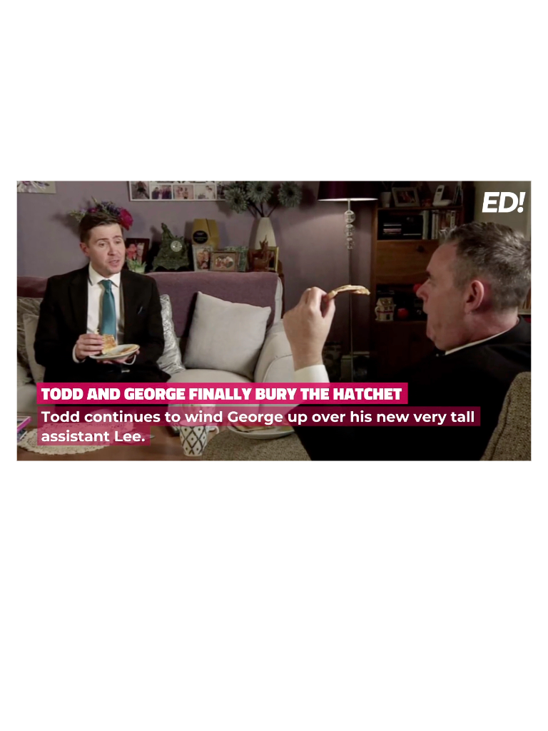 Todd and George finally bury the hatchet