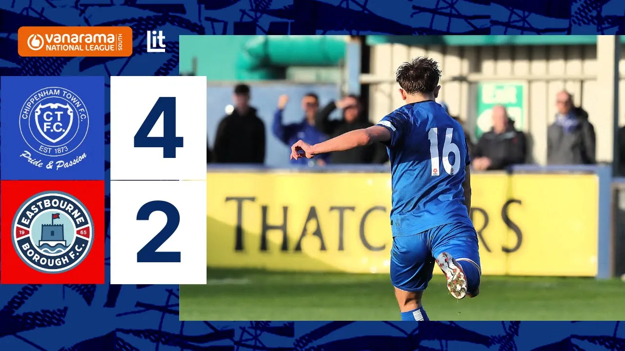 𝗠𝗮𝘁𝗰𝗵 𝗛𝗶𝗴𝗵𝗹𝗶𝗴𝗵𝘁𝘀 | Chippenham Town vs Eastbourne Borough | National League South, Sat 4th Nov 2023