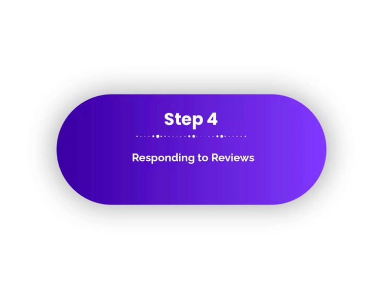 Step 4 - Responding to Reviews
