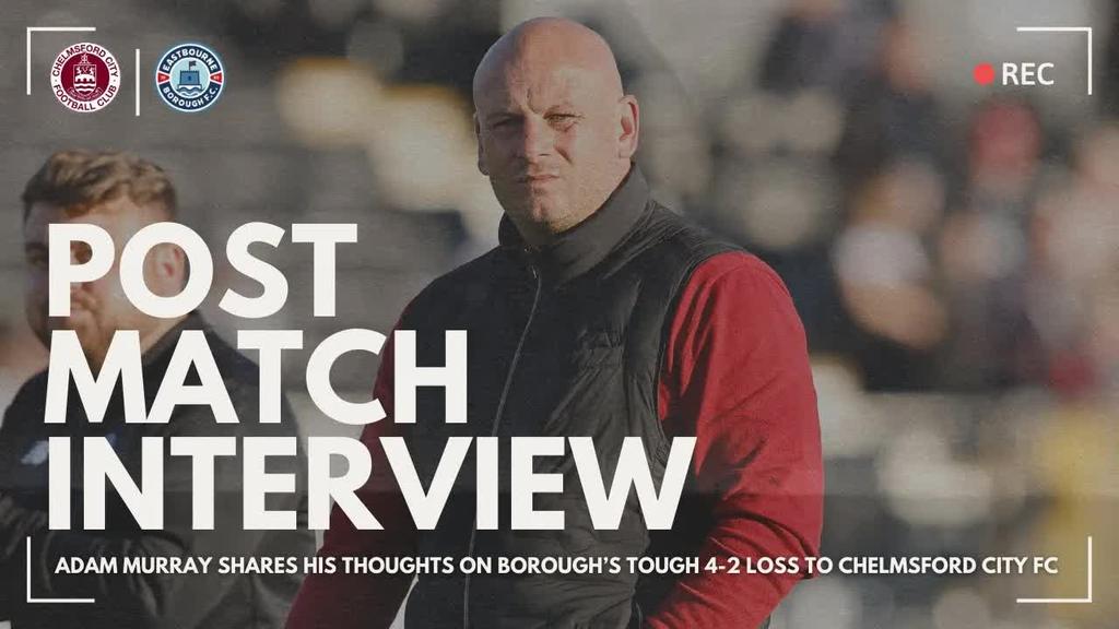 Post Match Interview: Adam Murray talks after Chelmsford loss