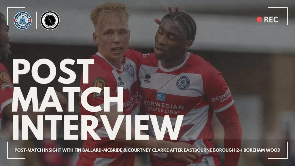 Post Match Interview: MOTM Clarke and the Matchwinner Ballard-Mcbride debrief after the result