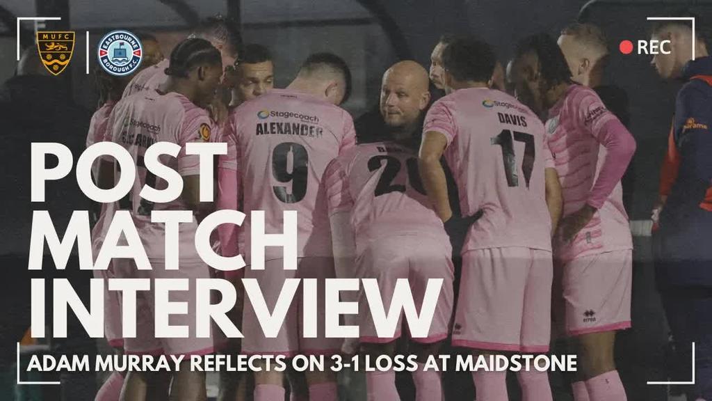 Post Match Interview: Adam Murray after Maidstone defeat