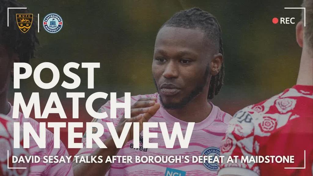 Post Match Interview: Sesay on Maidstone defeat