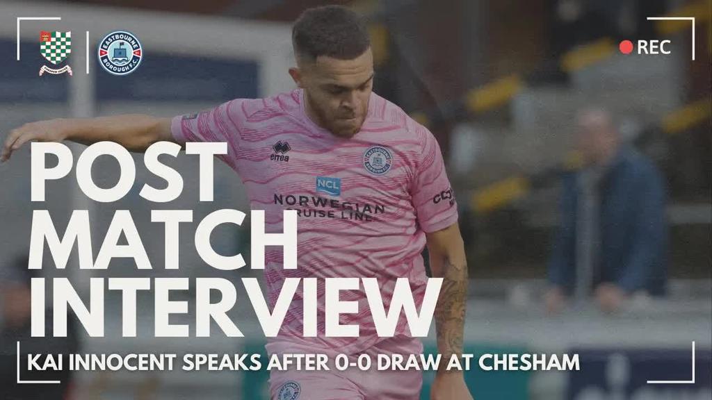 Post Match Interview: Kai Woollard -Innocent chats after Chesham turned the lights off