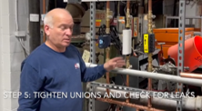 Step 5 - Tighten unions and check for leaks