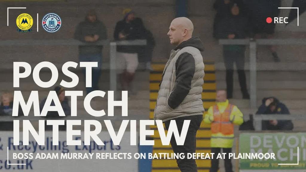 Post-Match Interview: Murray reflects on Torquay setback