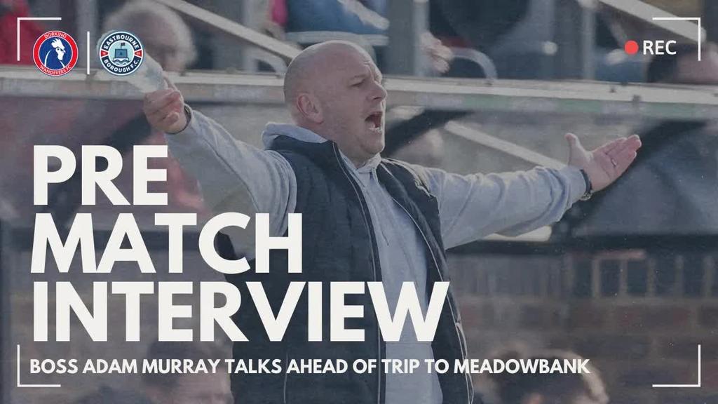 Pre Match Interview: Adam Murray weighs up Dorking