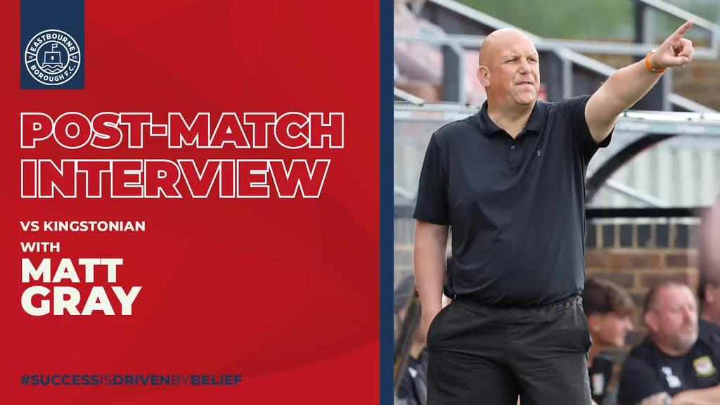 Post-Match: Gray after Kingstonian friendly