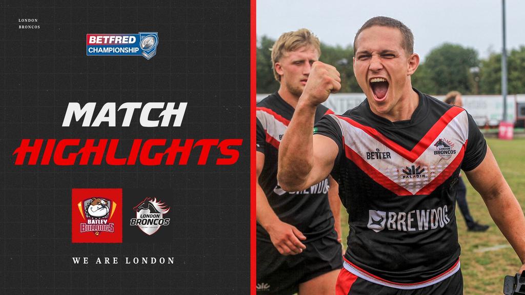 HIGHLIGHTS: Batley Bulldogs vs London Broncos