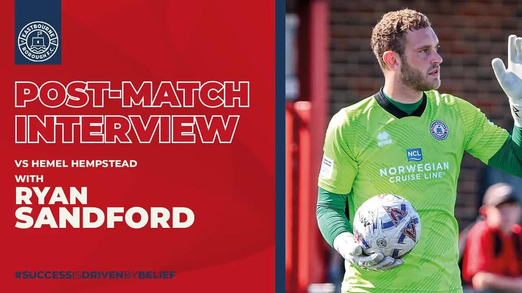 Post Match Interview: Sandford on Hemel