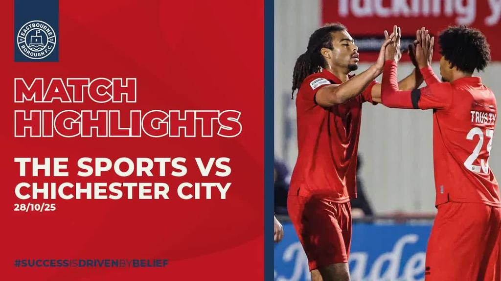 Highlights: Eastbourne Borough vs Chichester City (Sussex Transport Senior Cup - 28/10/25)