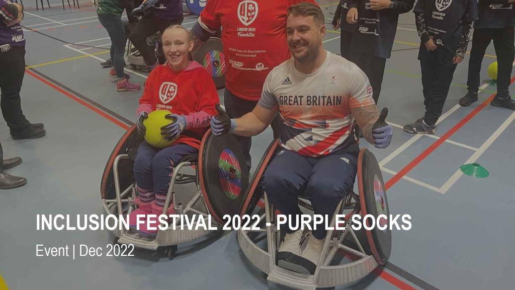 Inclusion Festival 2022 (Purple Socks)