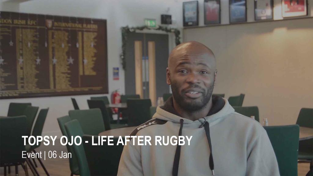 TOPSY OJO - LIFE AFTER RUGBY