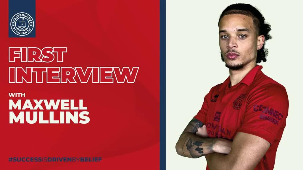 First Interview: Maxwell Mullins