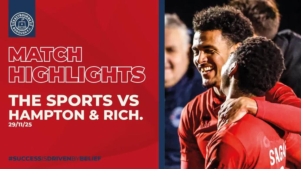 Highlights: Eastbourne Borough 6-0 Hampton & Richmond (29/11/25)