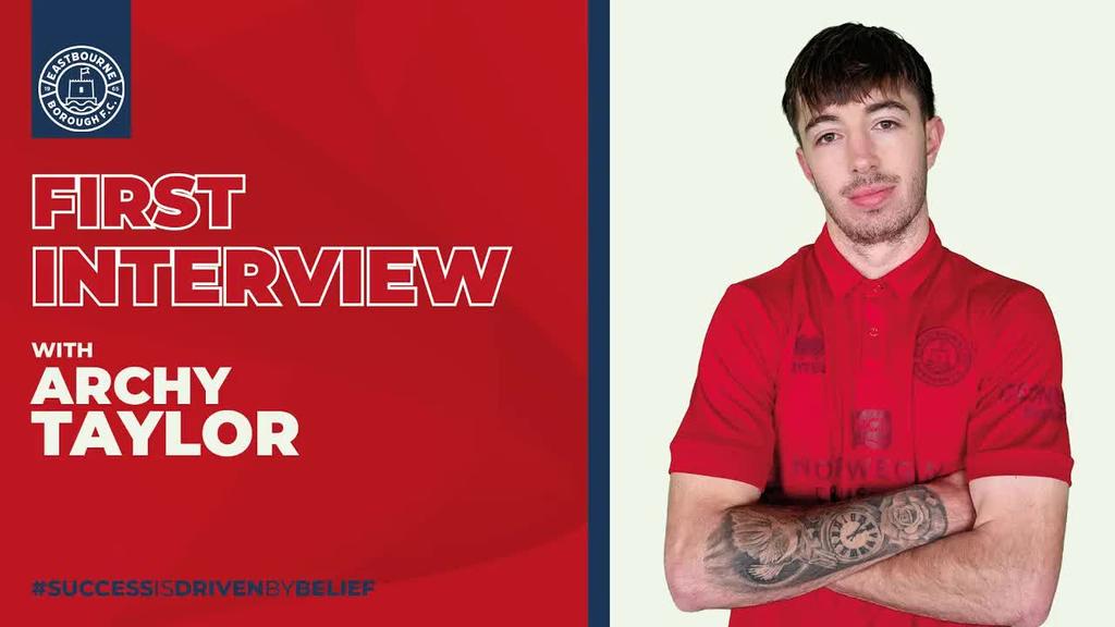 First Interview: Archy Taylor