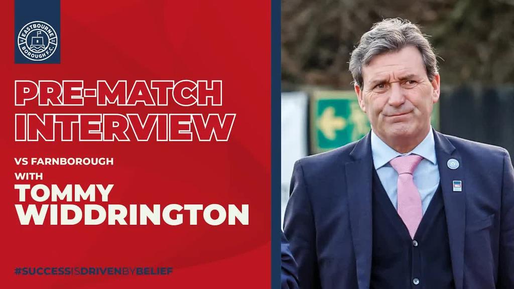 Pre Match Interview: Tommy on Farnborough