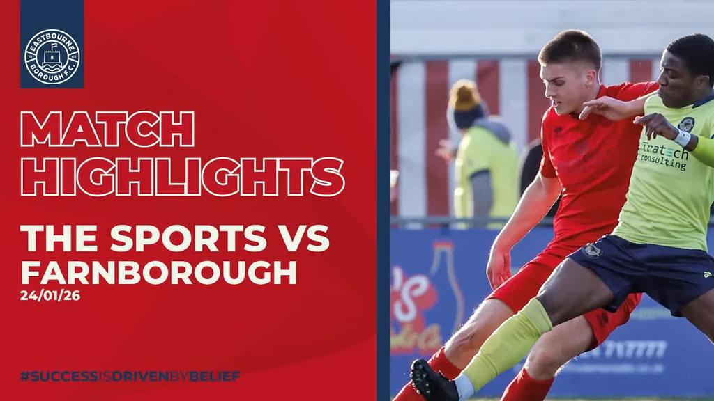 Highlights: Eastbourne Borough 1-2 Farnborough (24/01/26)