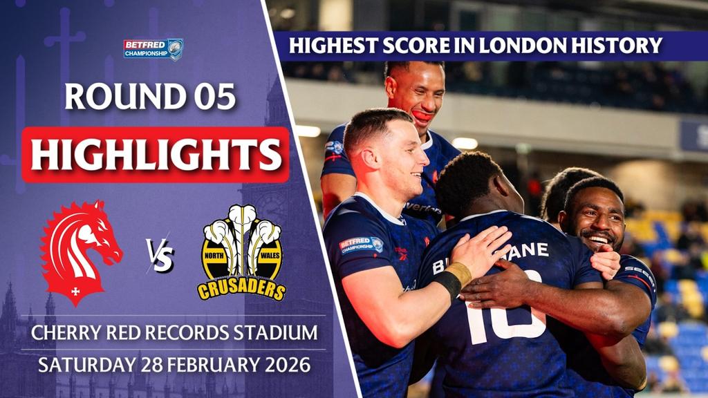 HIGHLIGHTS - London Broncos v North Wales Crusaders | ROUND 5 BETFRED CHAMPIONSHIP