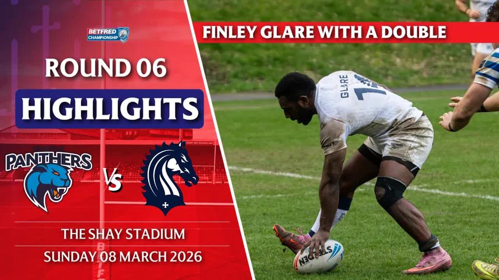 HIGHLIGHTS: Halifax Panthers v London Broncos | ROUND 06 BETFRED CHAMPIONSHIP 2026