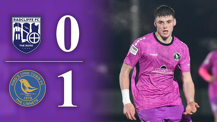 HIGHLIGHTS Radcliffe F.C. 0-1 King's Lynn Town F.C. 07/02/26