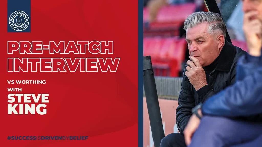 Pre Match: King looks ahead to our Worthing visit
