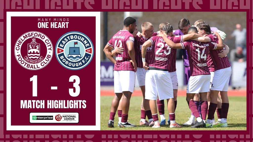 Highlights | Chelmsford City 1-3 Eastbourne Borough