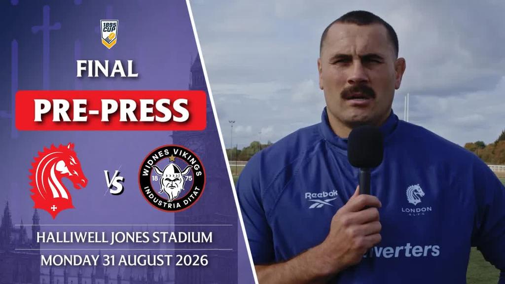 PRE-PRESS: London Broncos v Widnes Vikings | 1895 Cup Final 2026 - Regan Campbell-Gillard