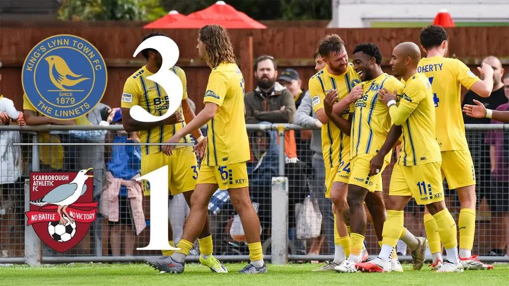 HIGHLIGHTS - King’s Lynn Town 3:1 Scarborough Athletic
